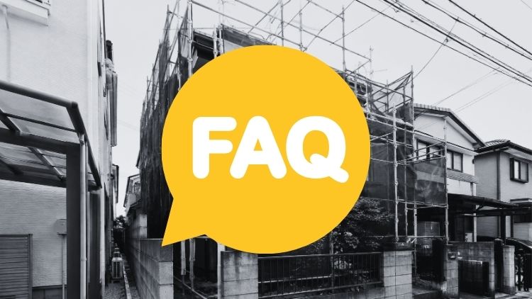 FAQ|外壁塗装の足場代についてよくある質問